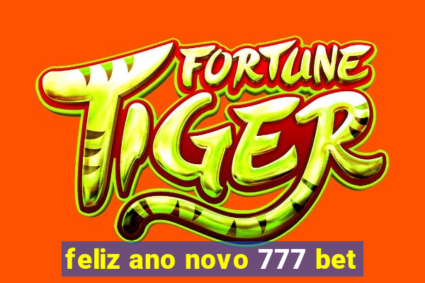 feliz ano novo 777 bet